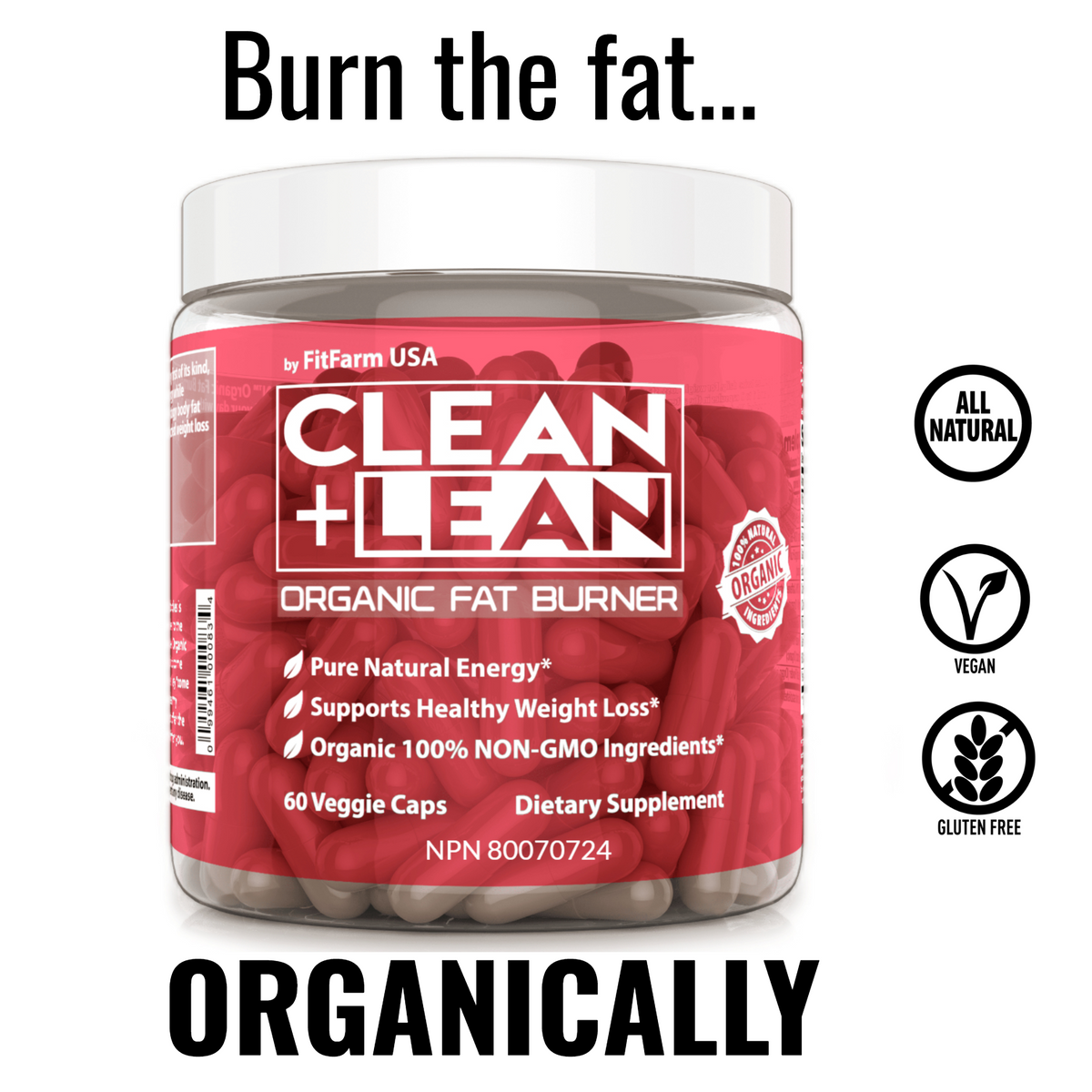 CLEAN+LEAN ORGANIC FAT BURNER: FIRST EVER 100% ORGANIC FAT BURNER!